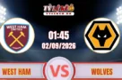 Soi kèo West Ham vs Wolves (01h45 ngày 02/09) tại Championship